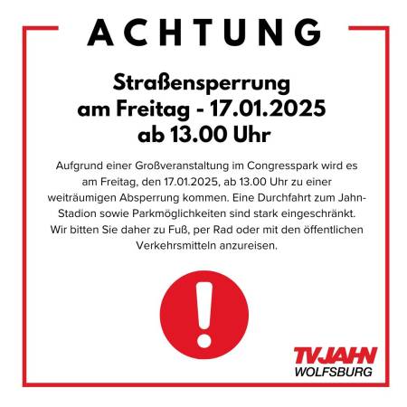 Straßensperrung  am Freitag - 17.01.2025  ab 13.00 Uhr